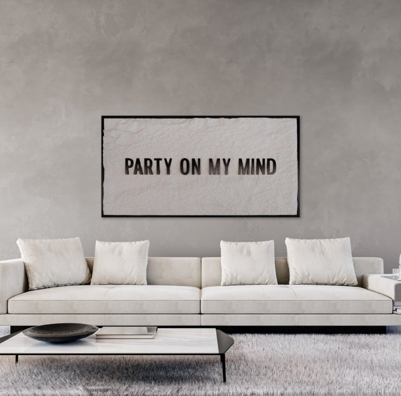 PARTY ON MY MIND - BLACK 3D TEXT ON ALABASTER