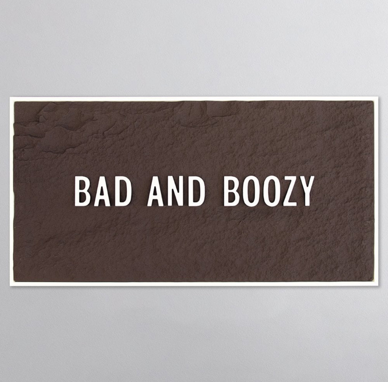 BAD & BOOZY - WHITE 3D TEXT ON ESPRESSO