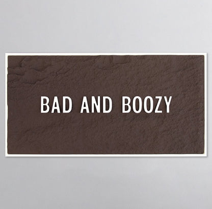 BAD & BOOZY - WHITE 3D TEXT ON ESPRESSO