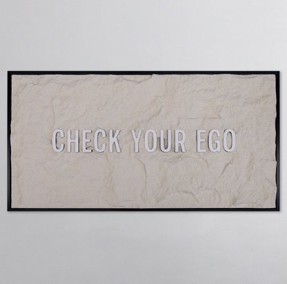 CHECK YOUR EGO - WHITE 3D TEXT ON OFF WHITE